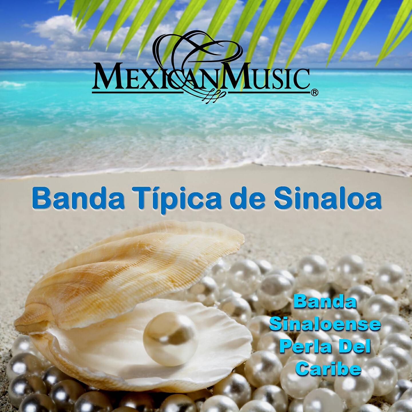 Banda Sinaloense Perla Del Caribe