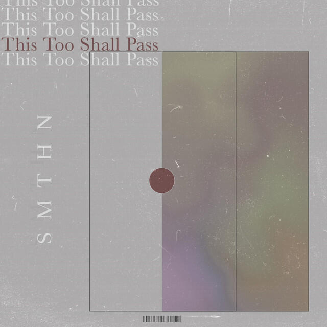 Релиз This Too Shall Pass
