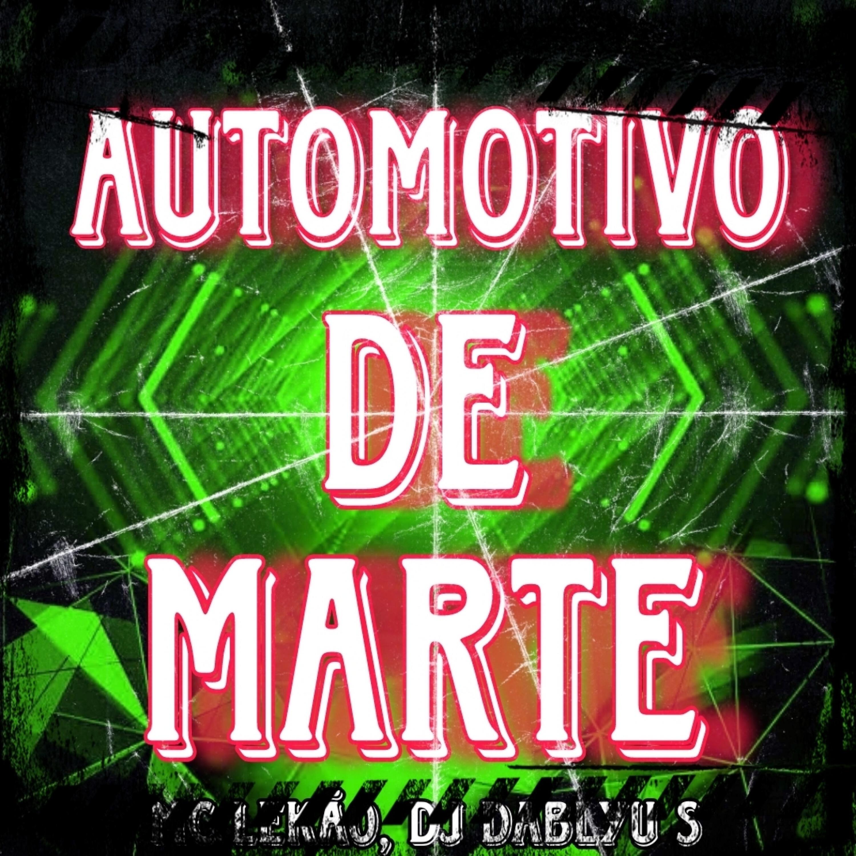 Релиз Automotivo de Marte