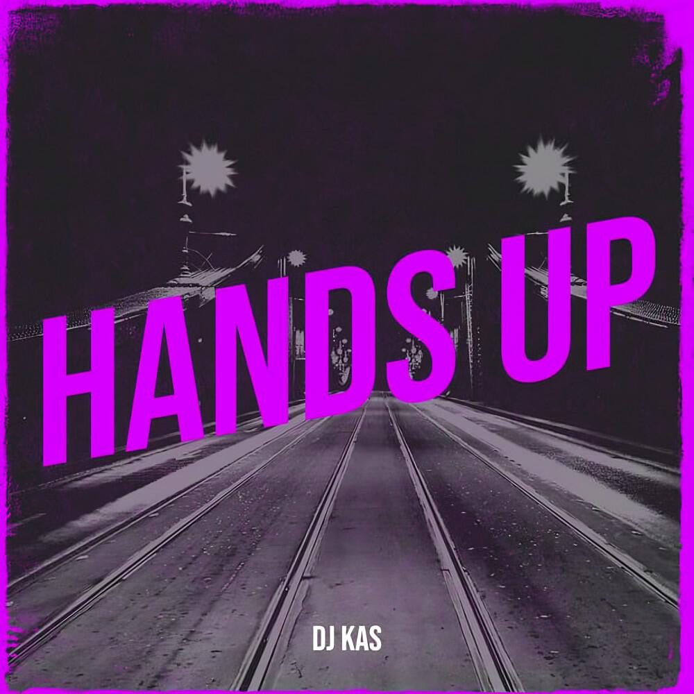 Релиз Hands Up