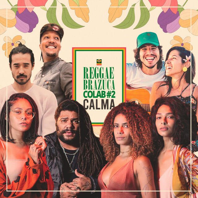 Релиз Reggae Brazuca Colab #2: Calma