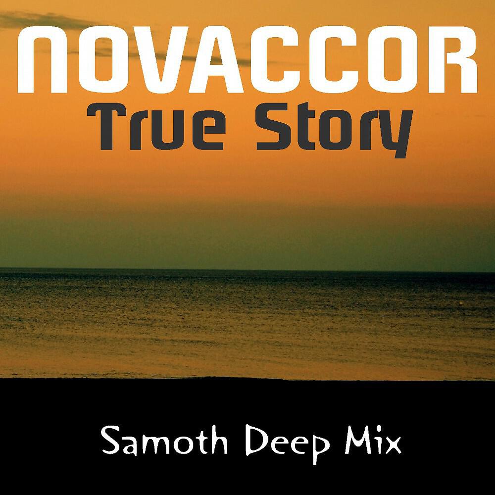 Релиз True Story (Samoth Deep Mix)