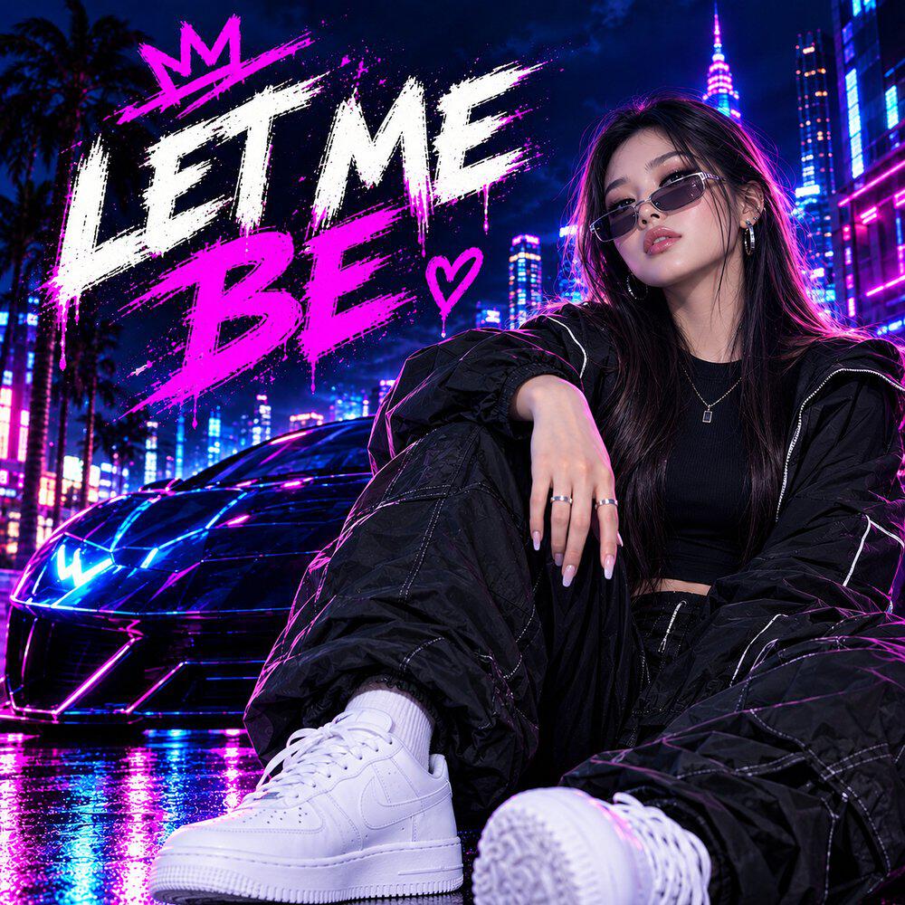 Релиз Let Me Be