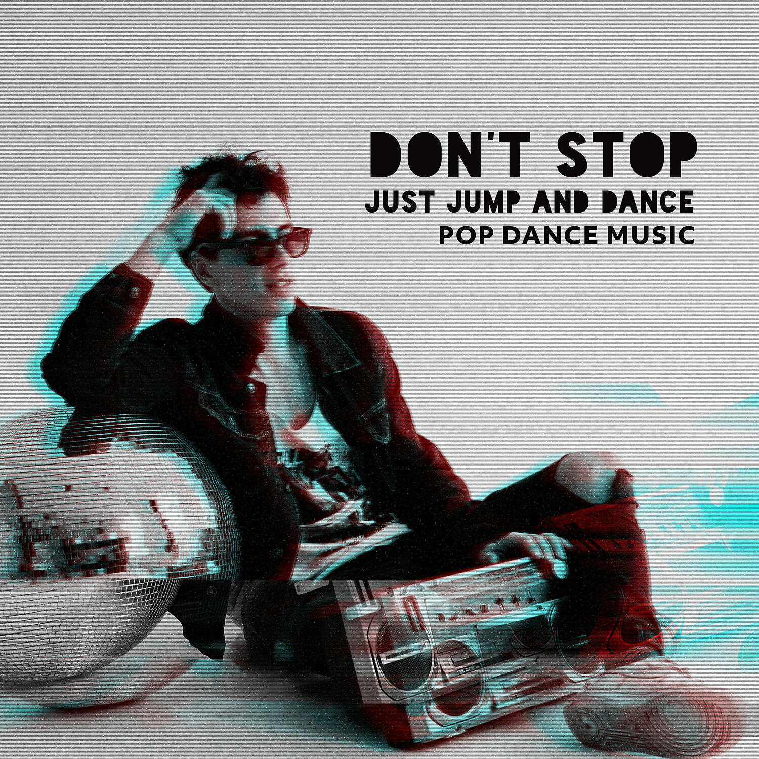 Релиз Don’t Stop, Just Jump and Dance - Pop Dance Music