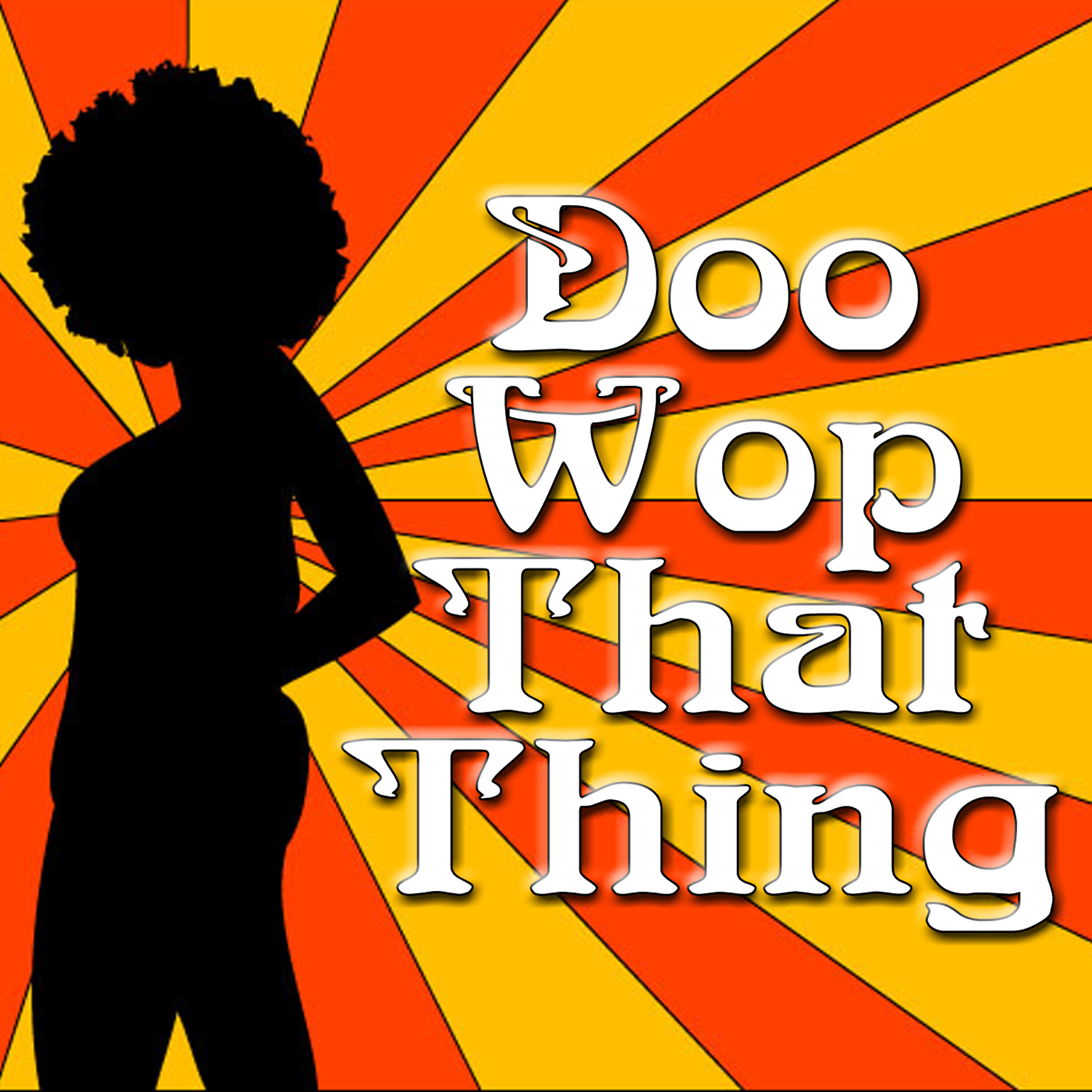 Релиз Doo Wop That Thing