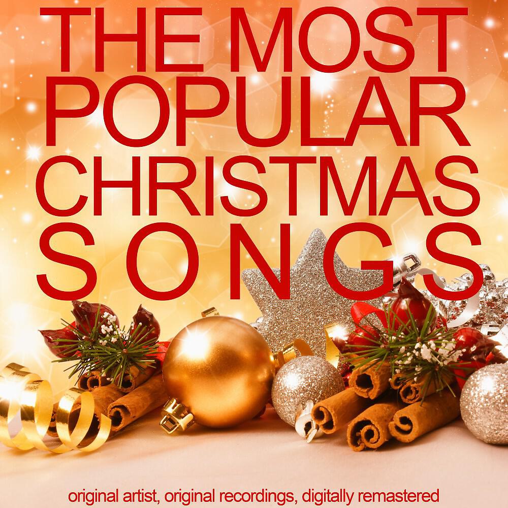 Релиз The Most Popular Christmas Songs (Original Artists, Original Recordings, Digitally Remastered)