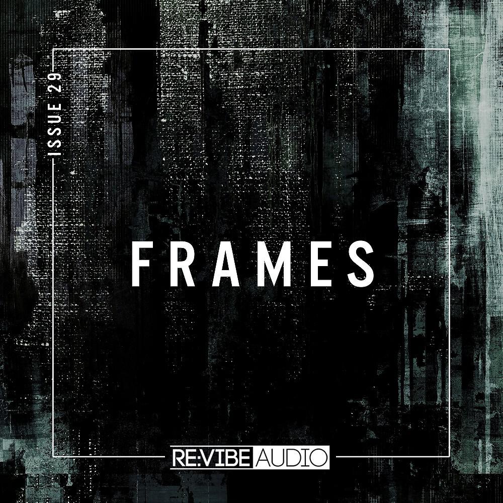 Релиз Frames Issue 29