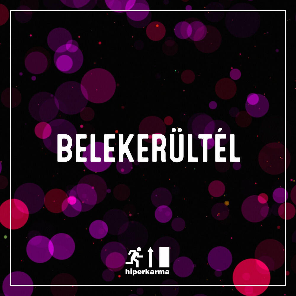 Релиз Belekerültél