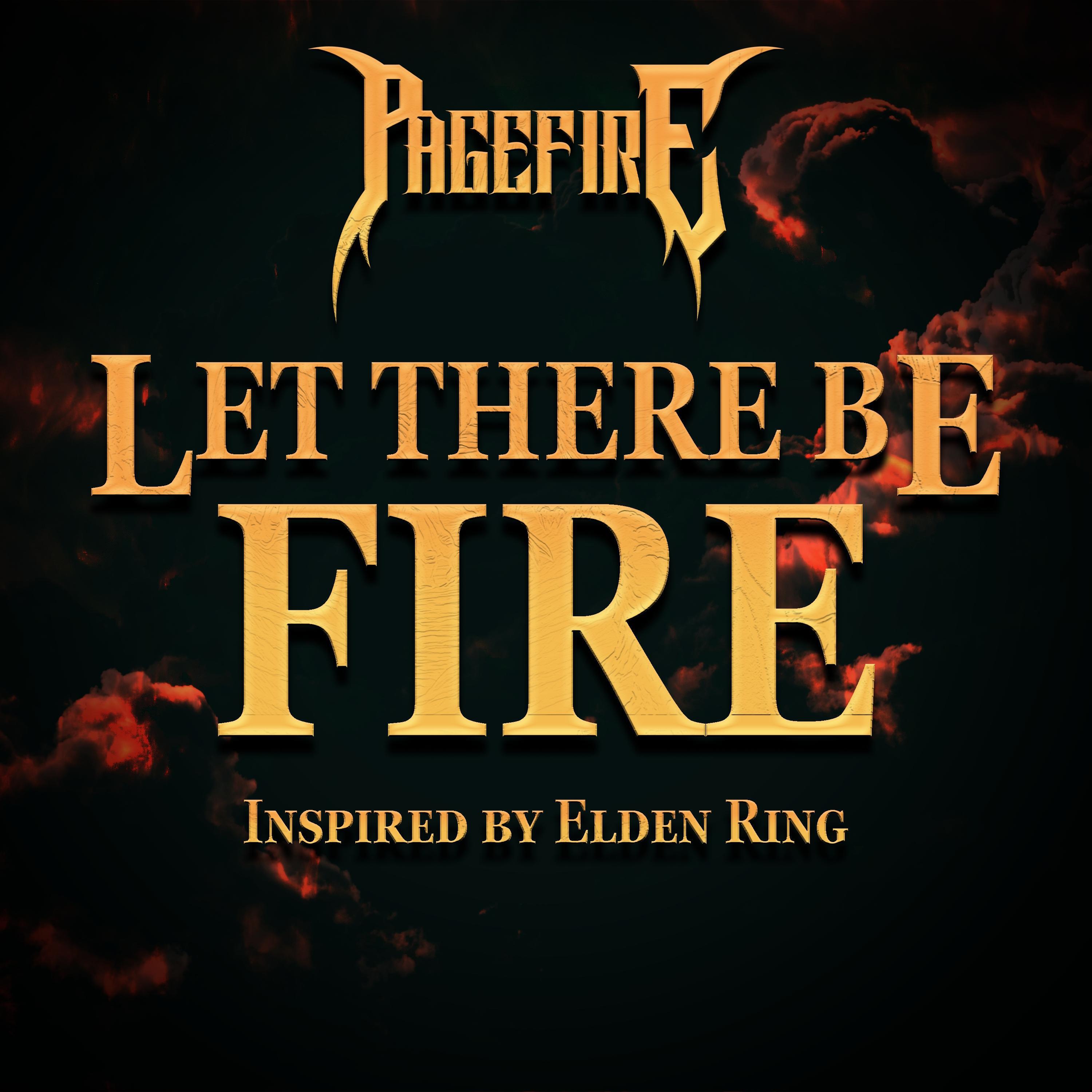 Релиз Let There Be Fire