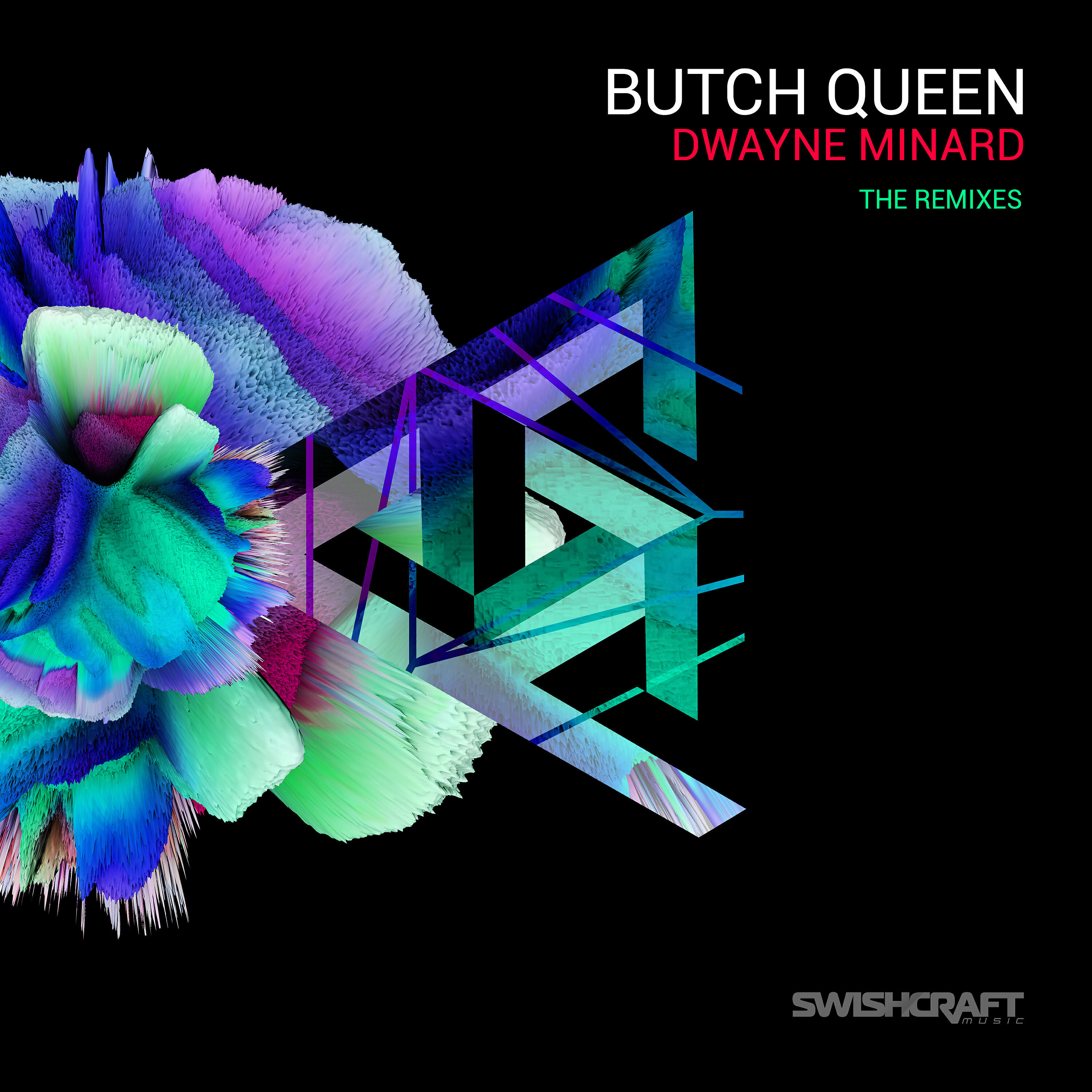 Релиз Butch Queen (The Remixes)
