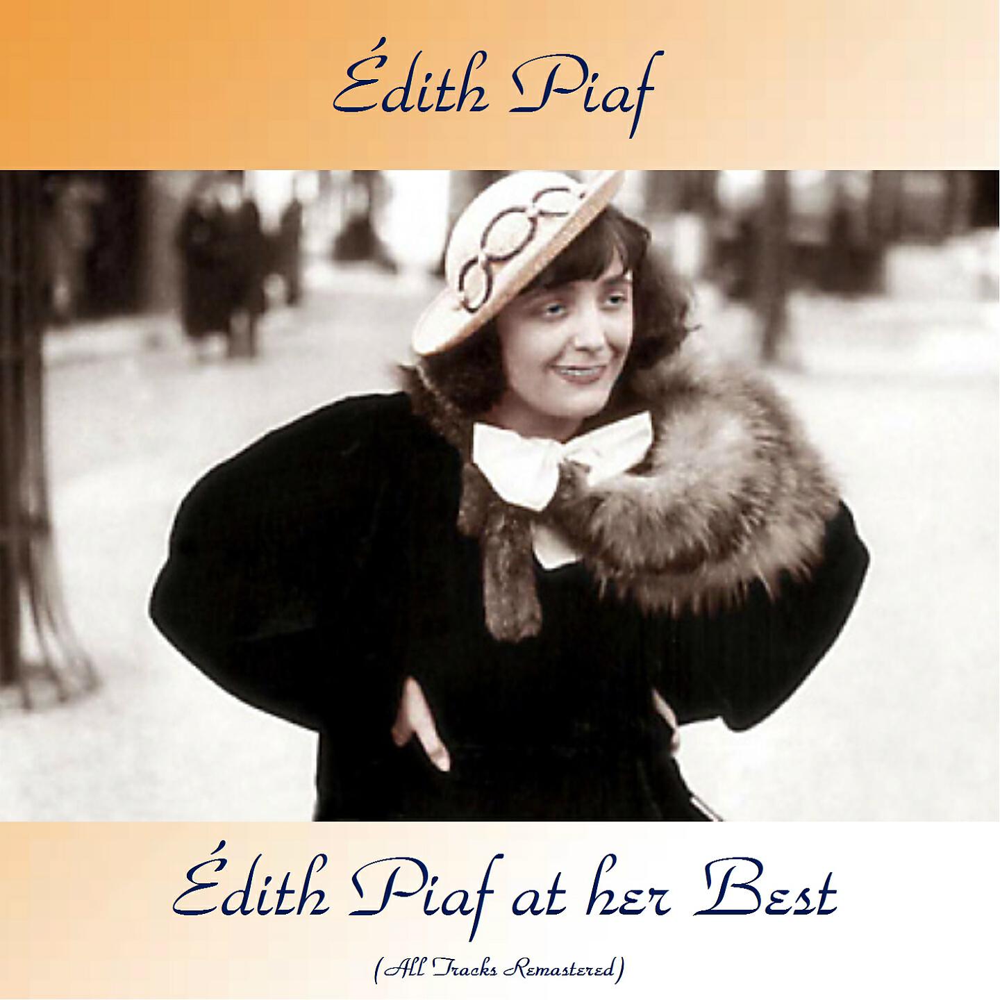 Релиз Édith Piaf at Her Best