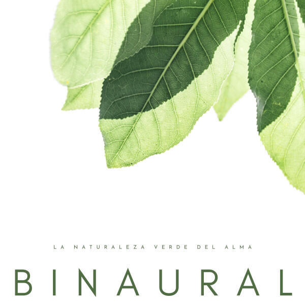 Релиз Binaural: La Naturaleza Verde Del Alma
