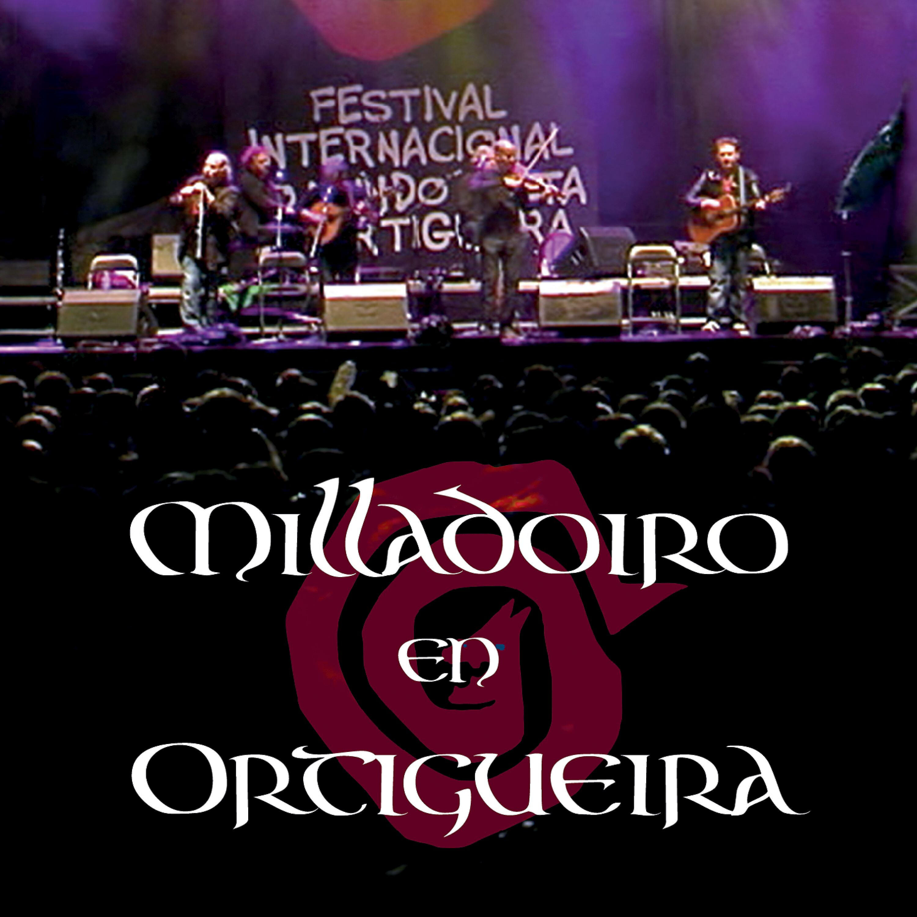 Релиз Milladoiro en Ortigueira (Live)