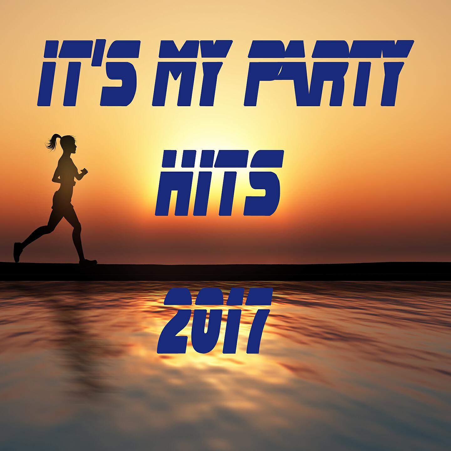 Релиз It's My Party Hits 2017