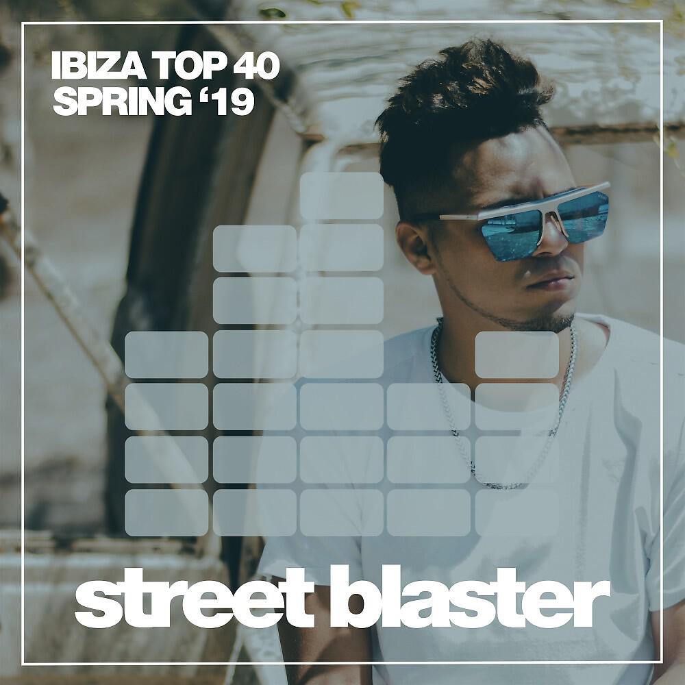 Релиз Ibiza Top 40 Spring '19