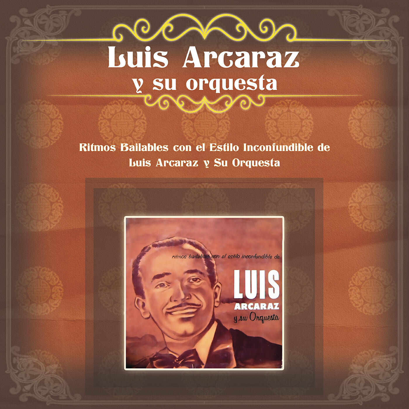 Релиз Ritmos Bailables con el Estilo Inconfundible de Luis Arcaraz y Su Orquesta