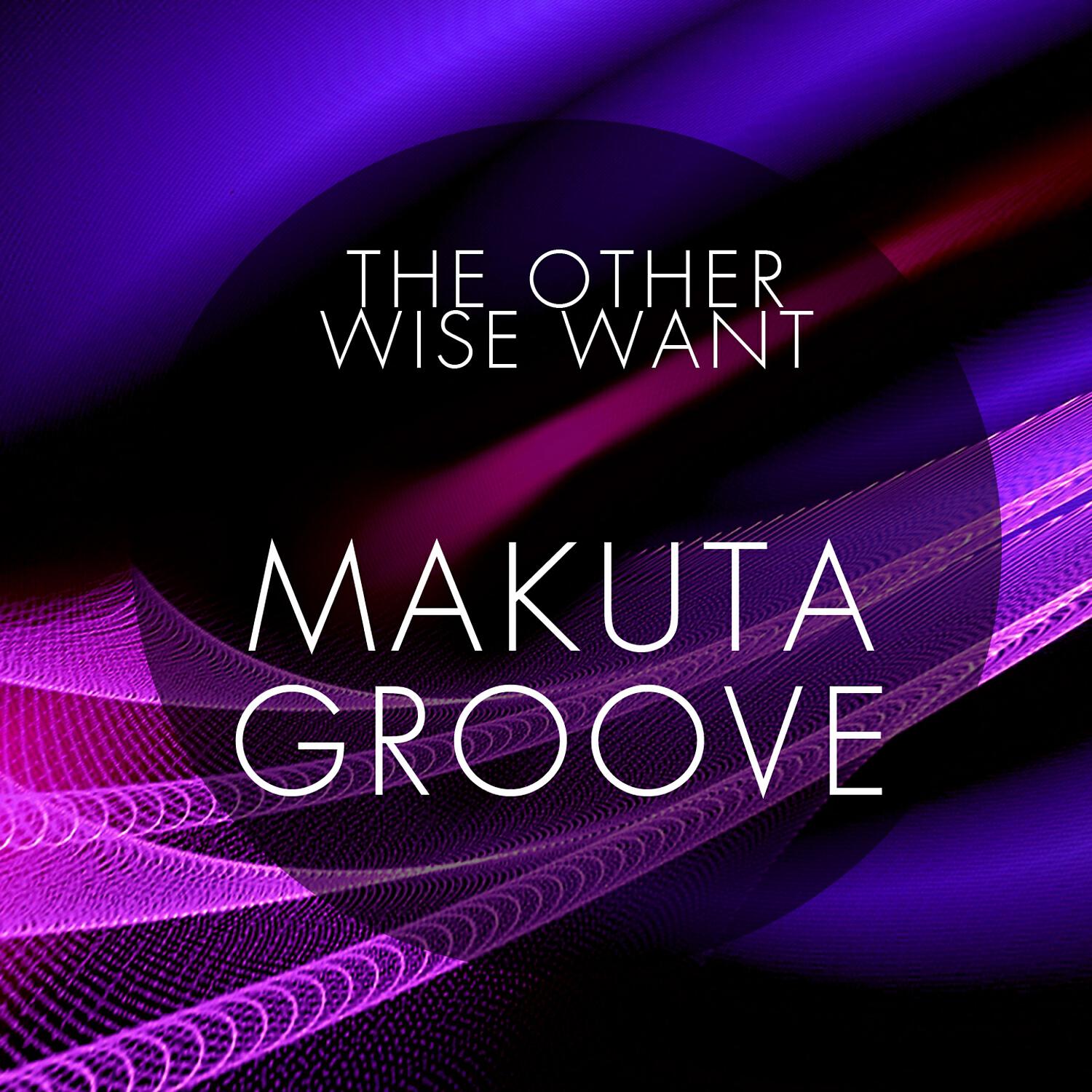 Релиз Makuta Groove