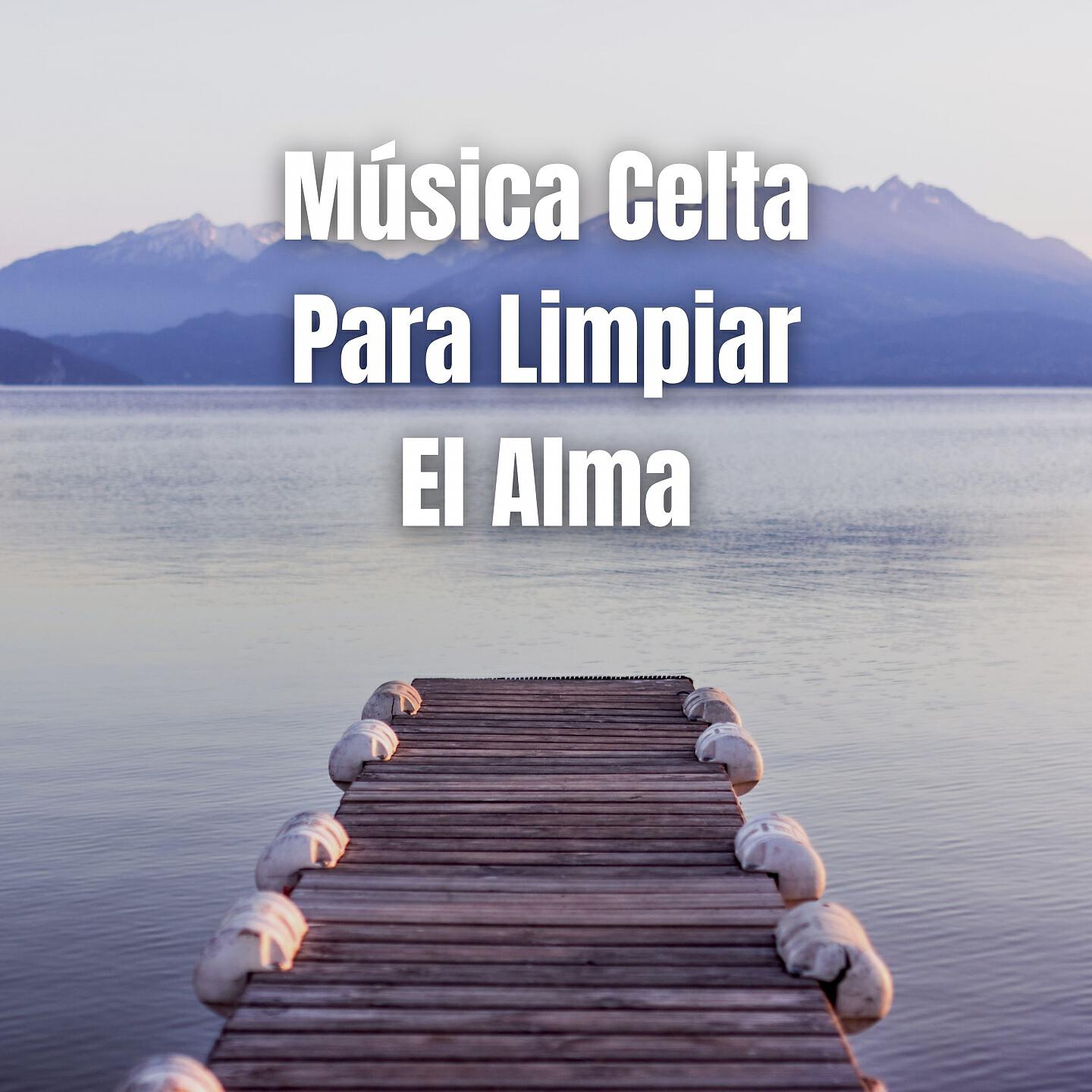 Релиз Música Celta para Limpiar el Alma
