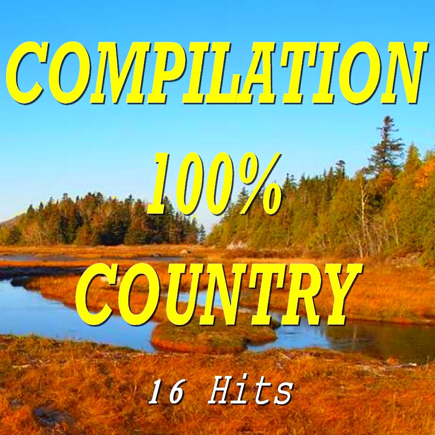 Релиз Compilation 100% Country