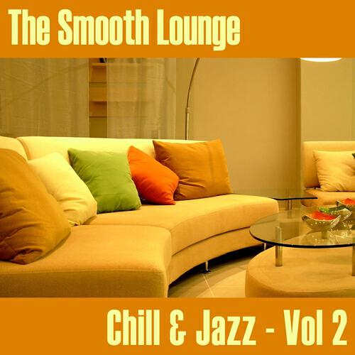 Релиз The Smooth Lounge Chill & Jazz - Volume 2