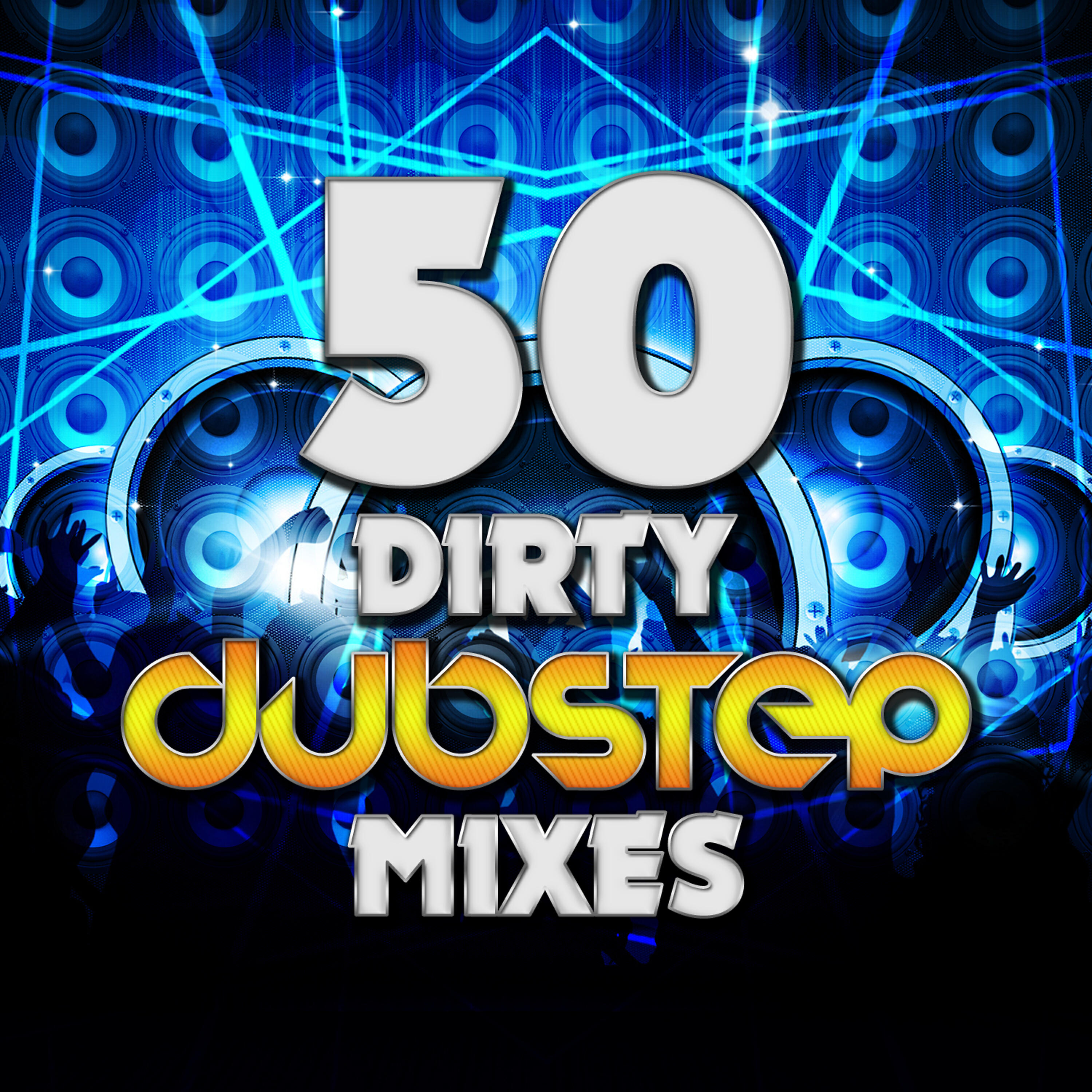 Релиз 50 Dirty Dubstep Mixes
