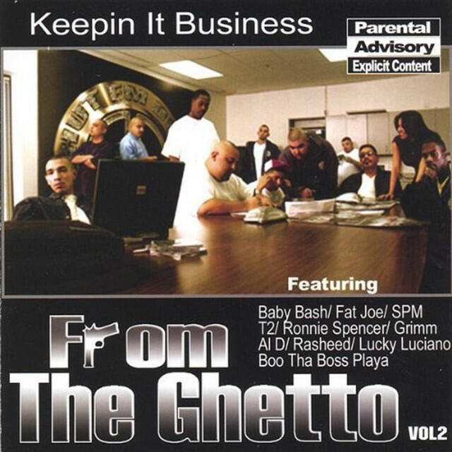 Релиз From the Ghetto, Vol. 2: Keepin It Business
