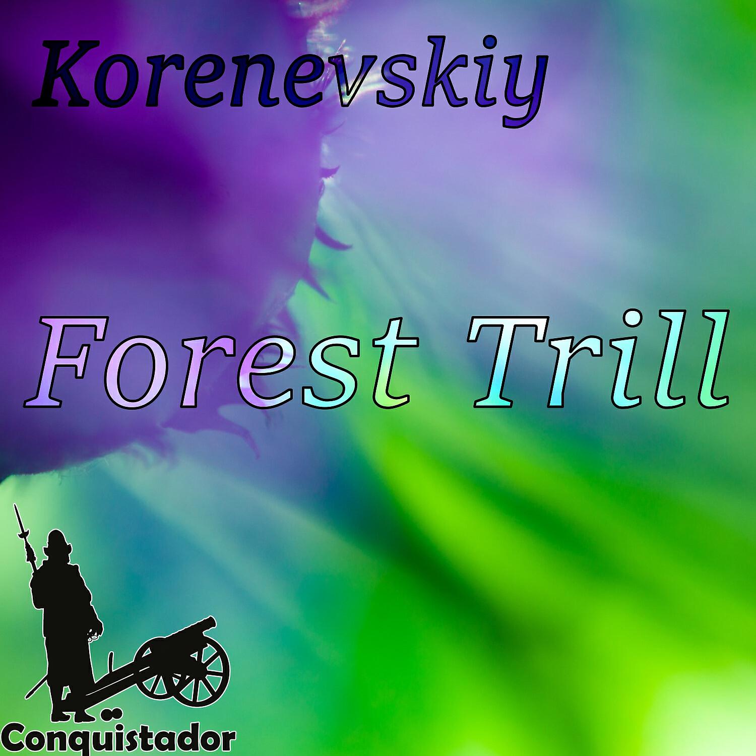 Релиз Forest Trill