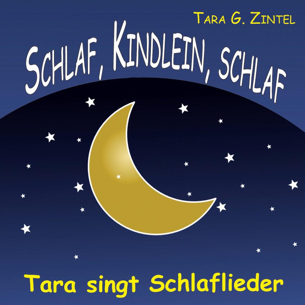 Релиз Schlaf, Kindlein, schlaf (Tara singt Schlaflieder)