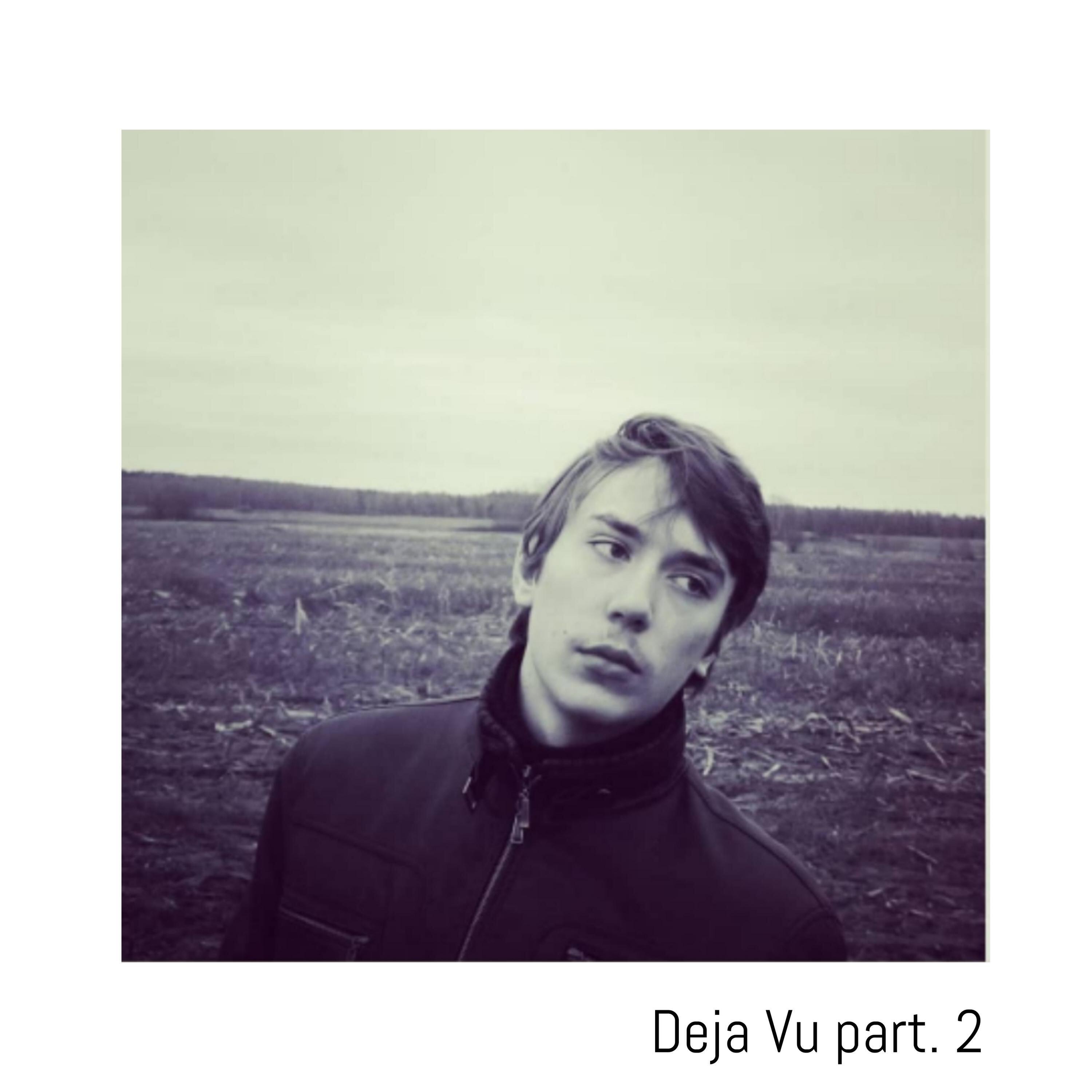Релиз Deja Vu part. 2