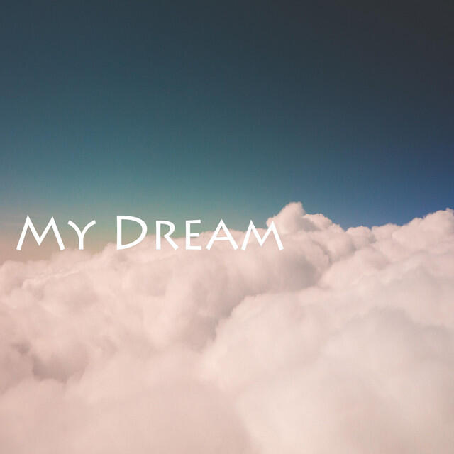Релиз My Dream