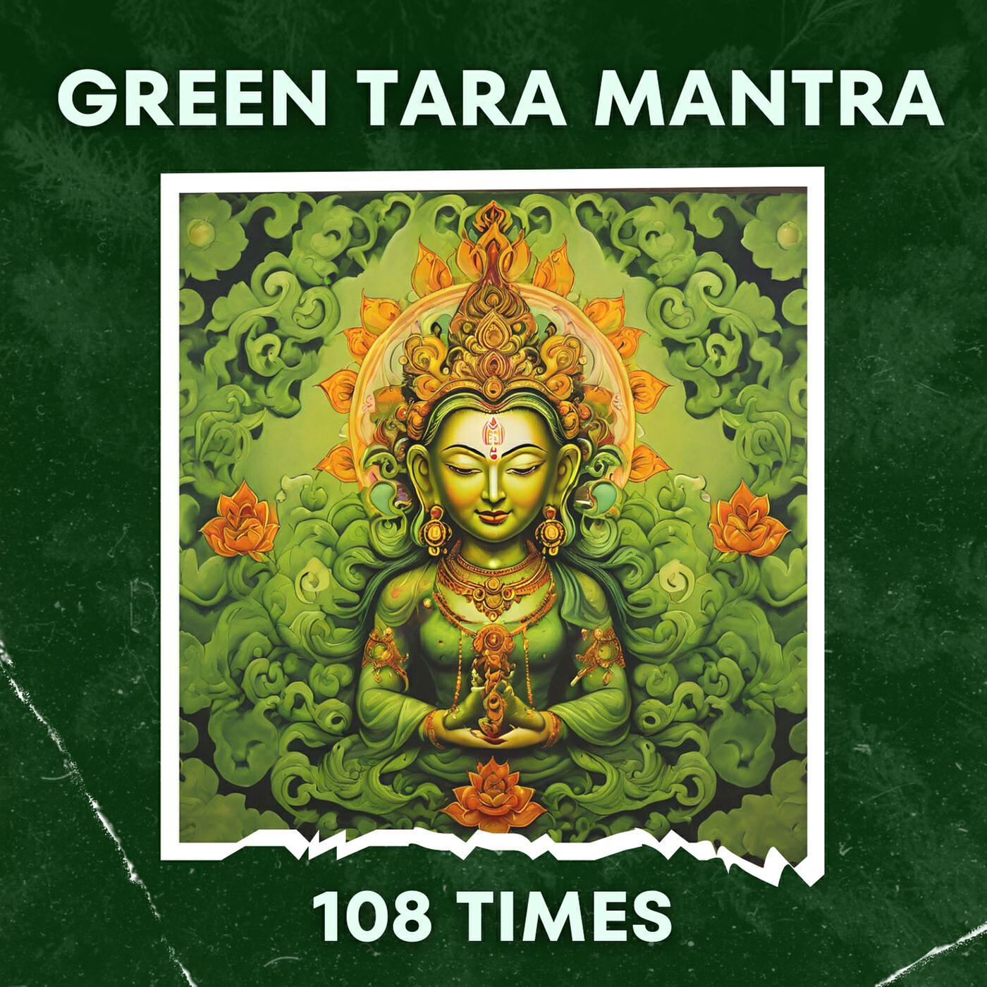 Постер альбома Green Tara Mantra (108 Times)