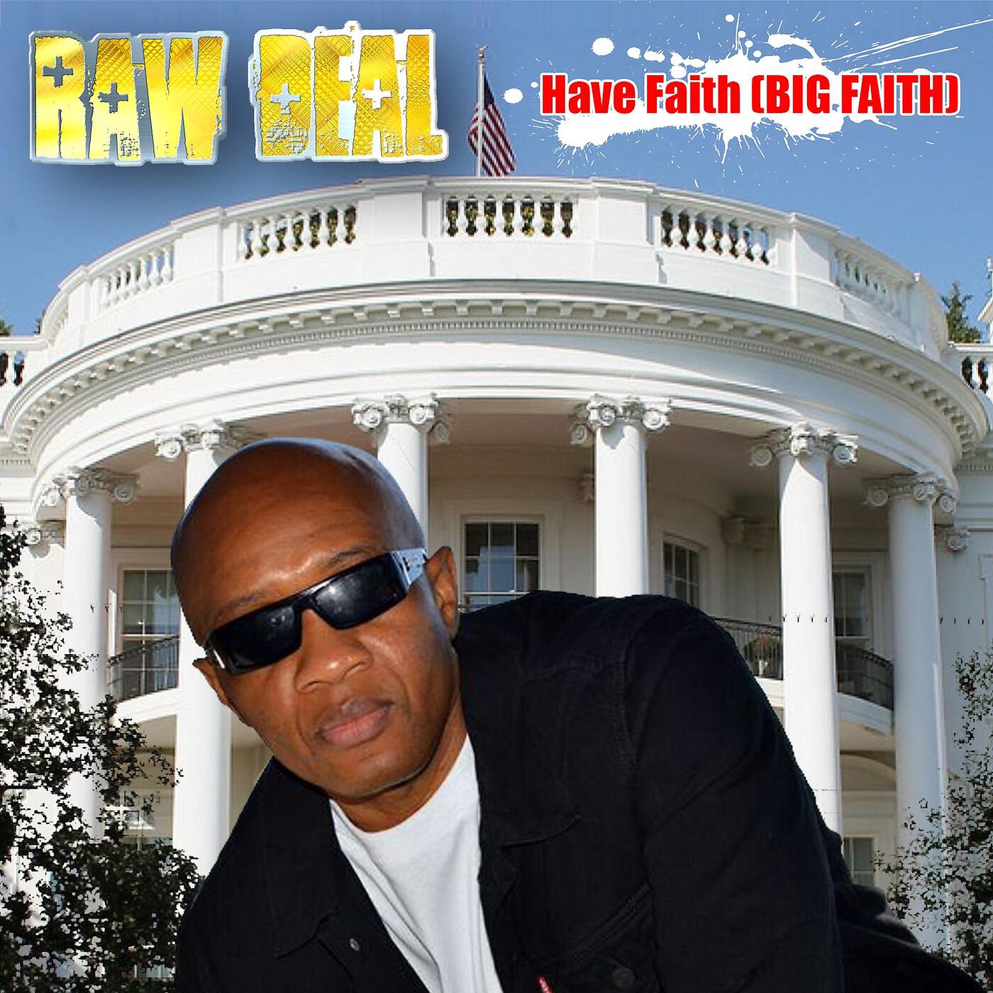 Релиз Have Faith (Big Faith)