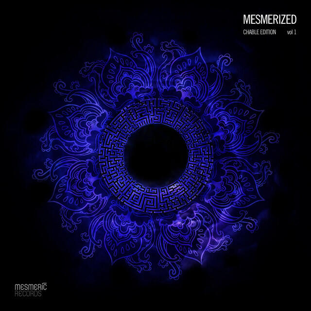 Релиз Mesmerized - Chable Edition, Vol. 1