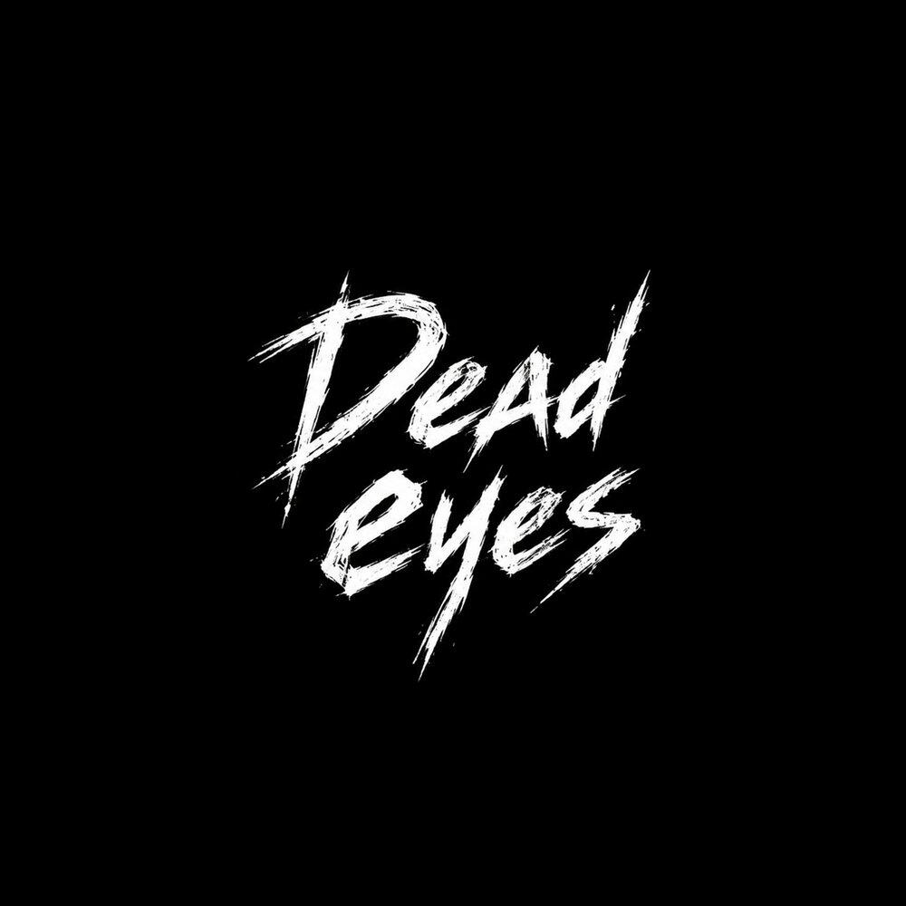 Релиз Dead Eyes
