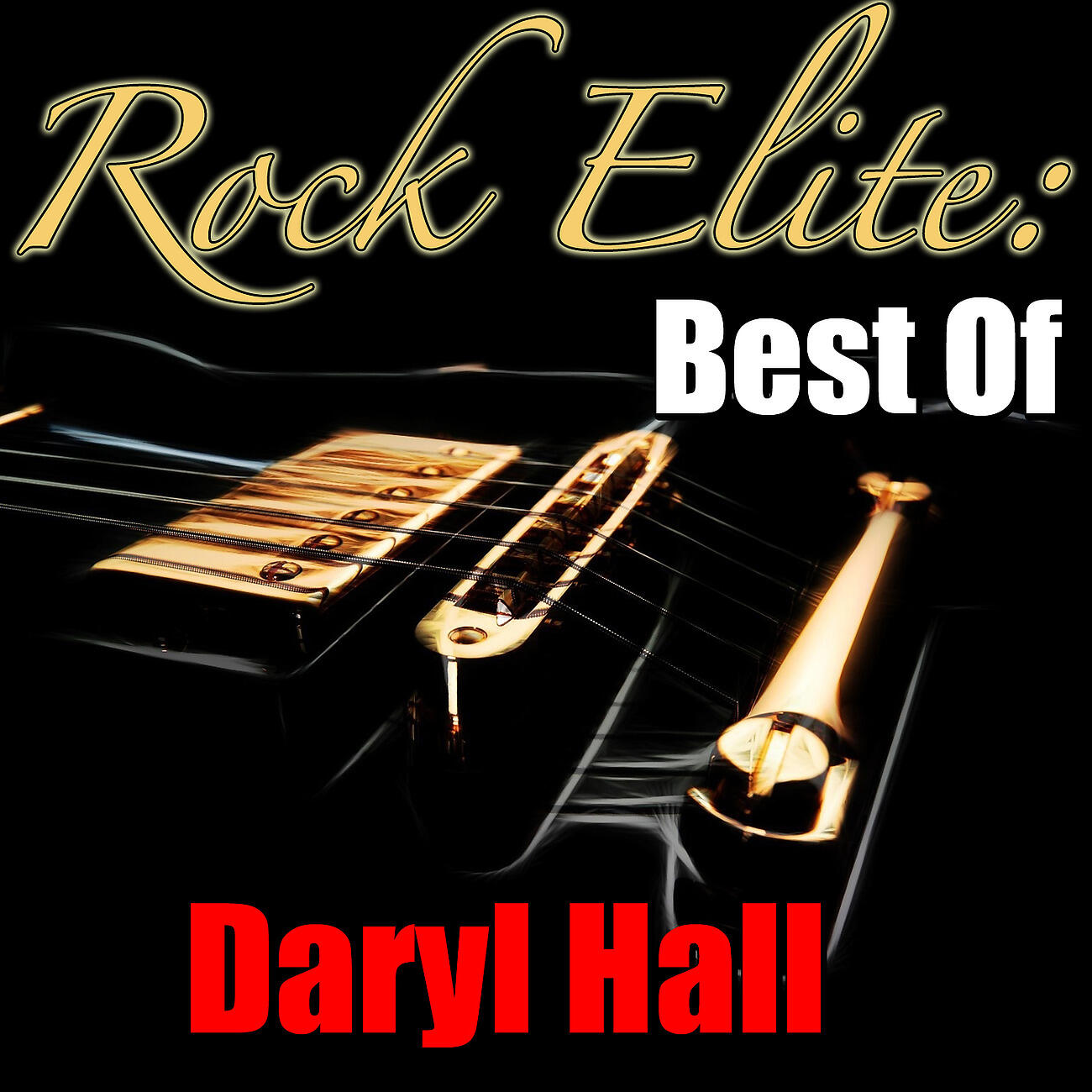 Релиз Rock Elite: Best Of Daryl Hall