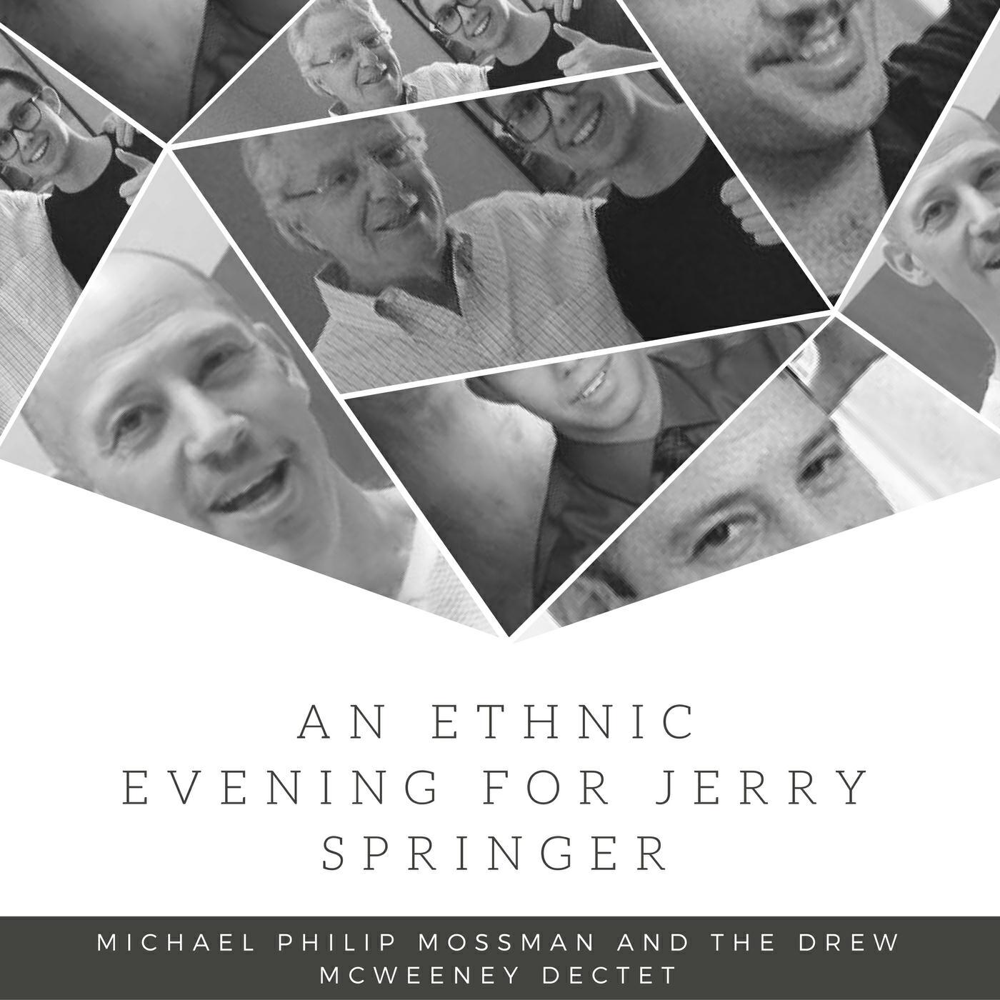 Релиз An Ethnic Evening for Jerry Springer