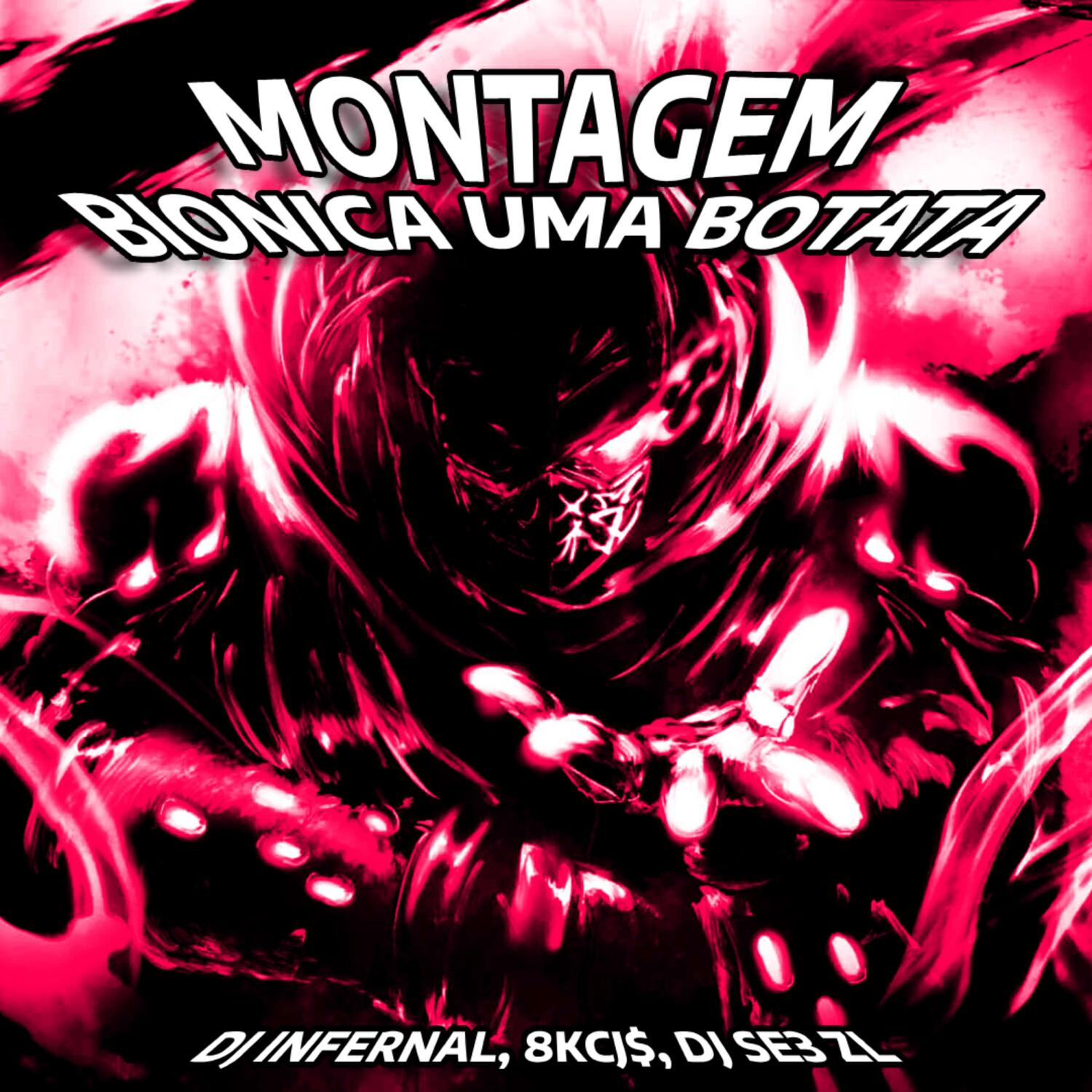 Релиз MONTAGEM BIONICA UMA BOTATA