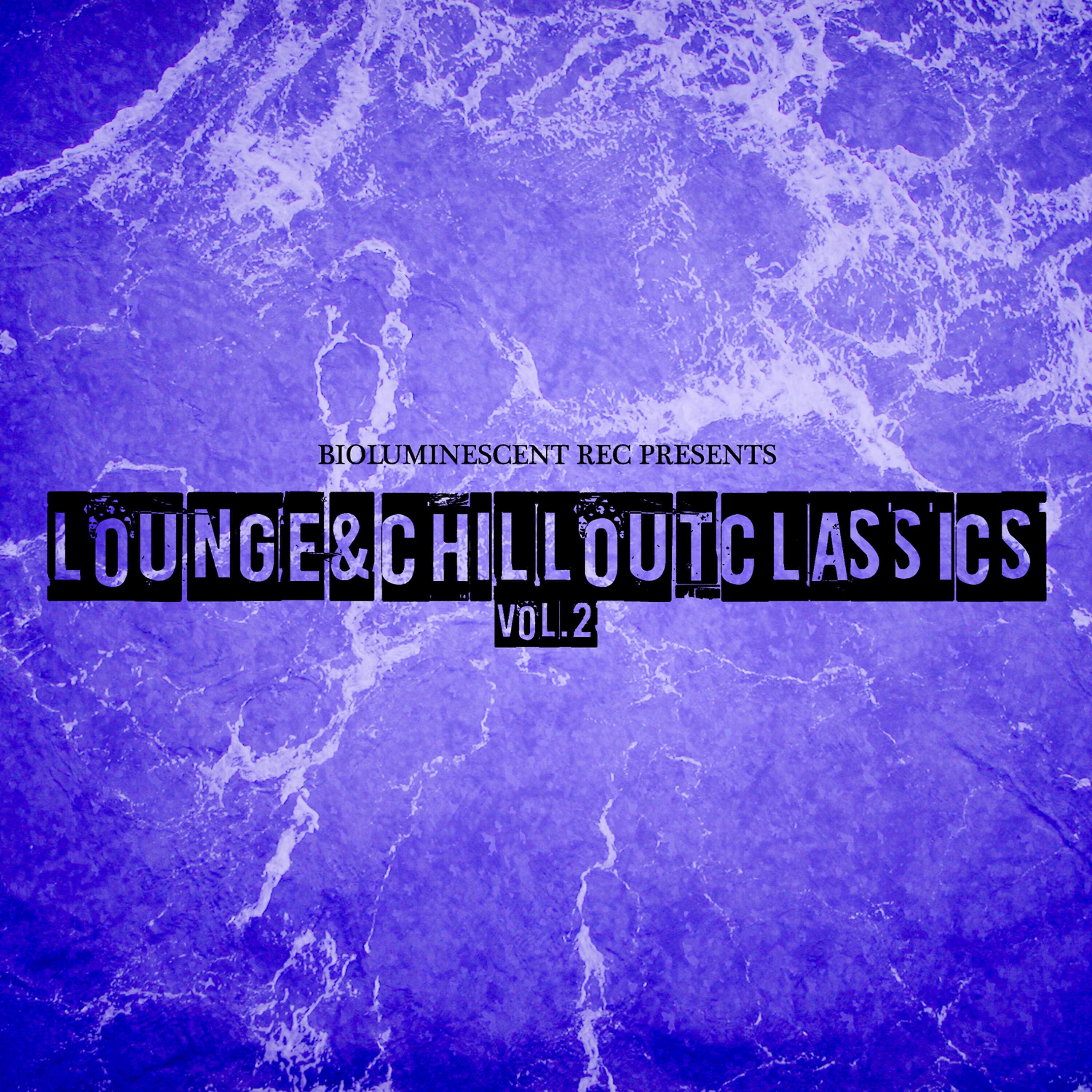 Релиз Lounge & Chillout Classics Vol. 2