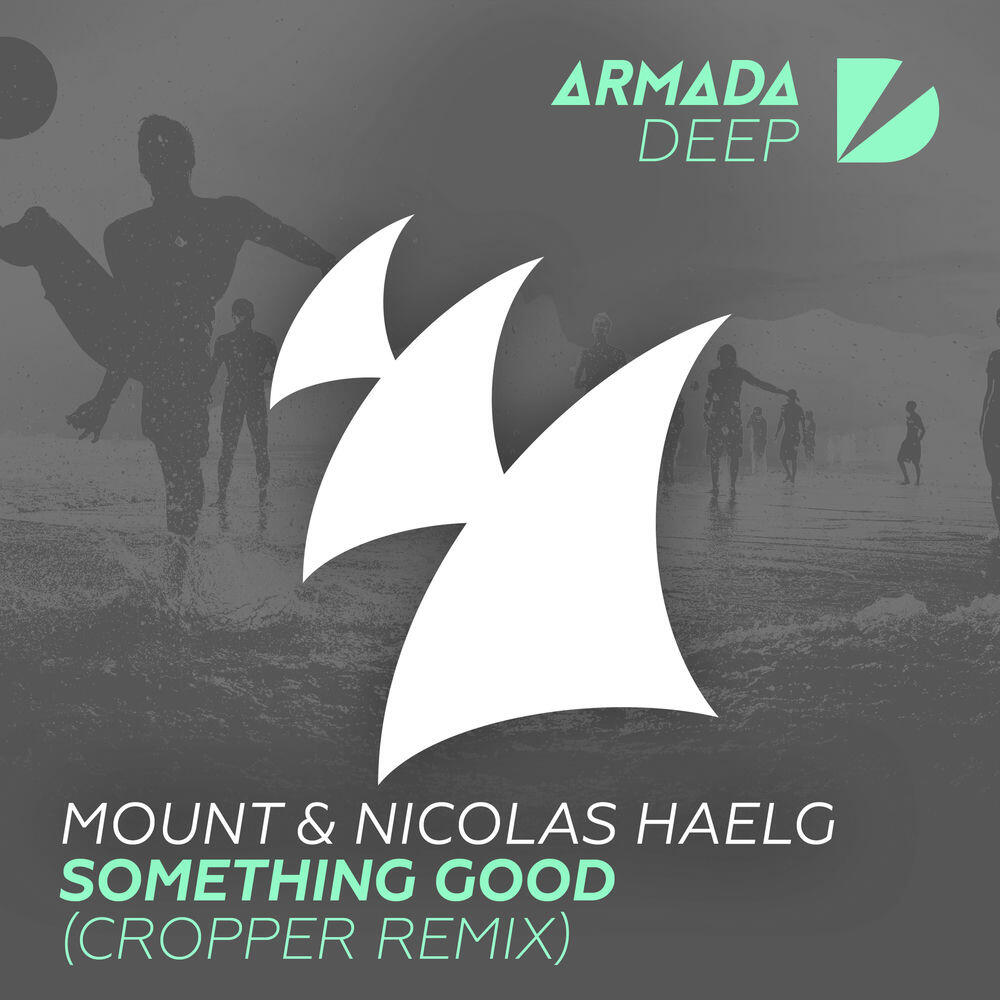 Релиз Something Good (Cropper Remix)