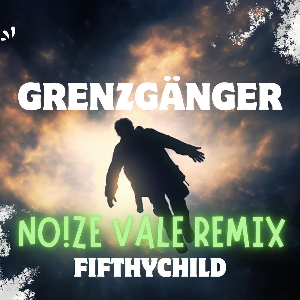 Релиз Grenzgänger (No!Ze VALE Remix)