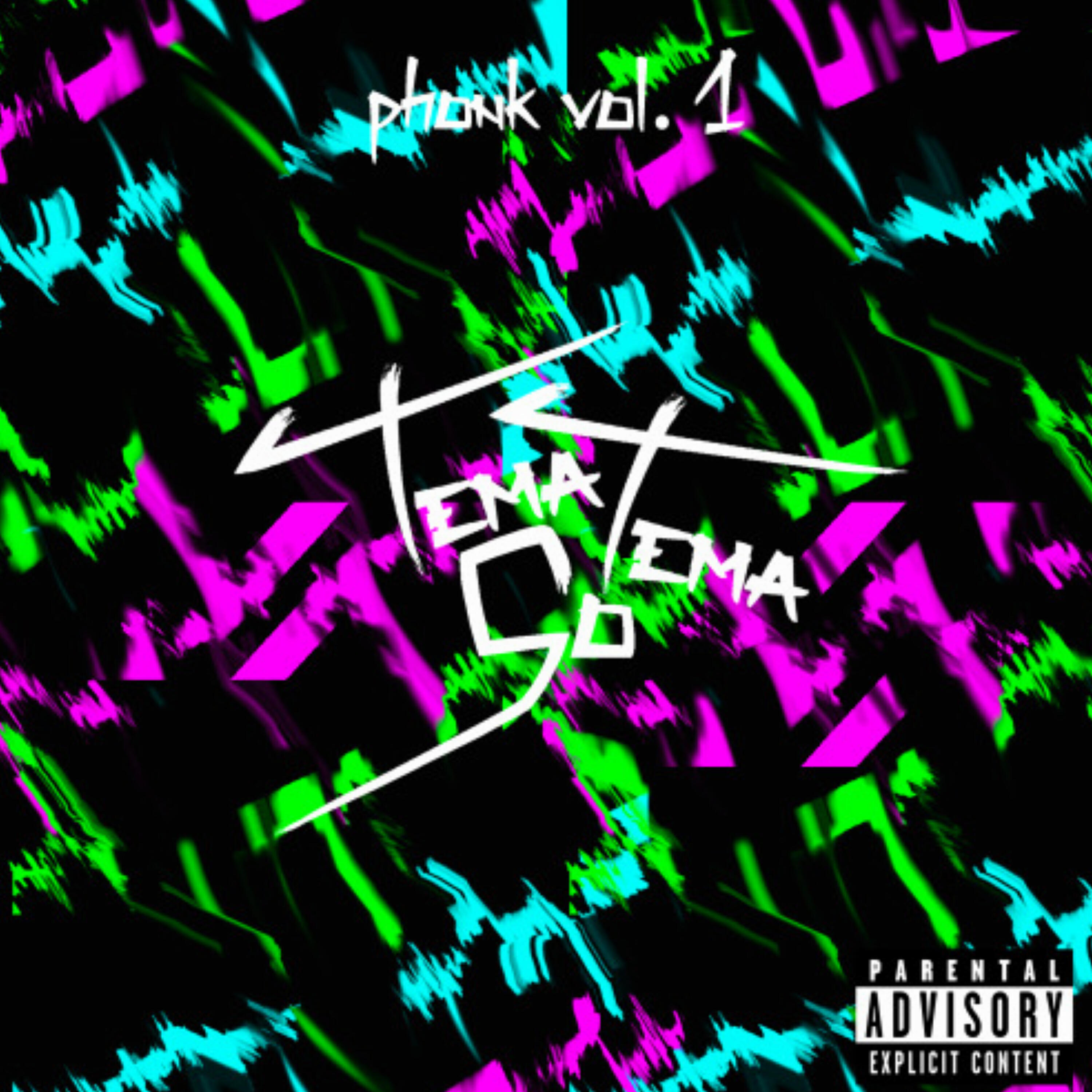 Релиз PHONK, Vol. 1