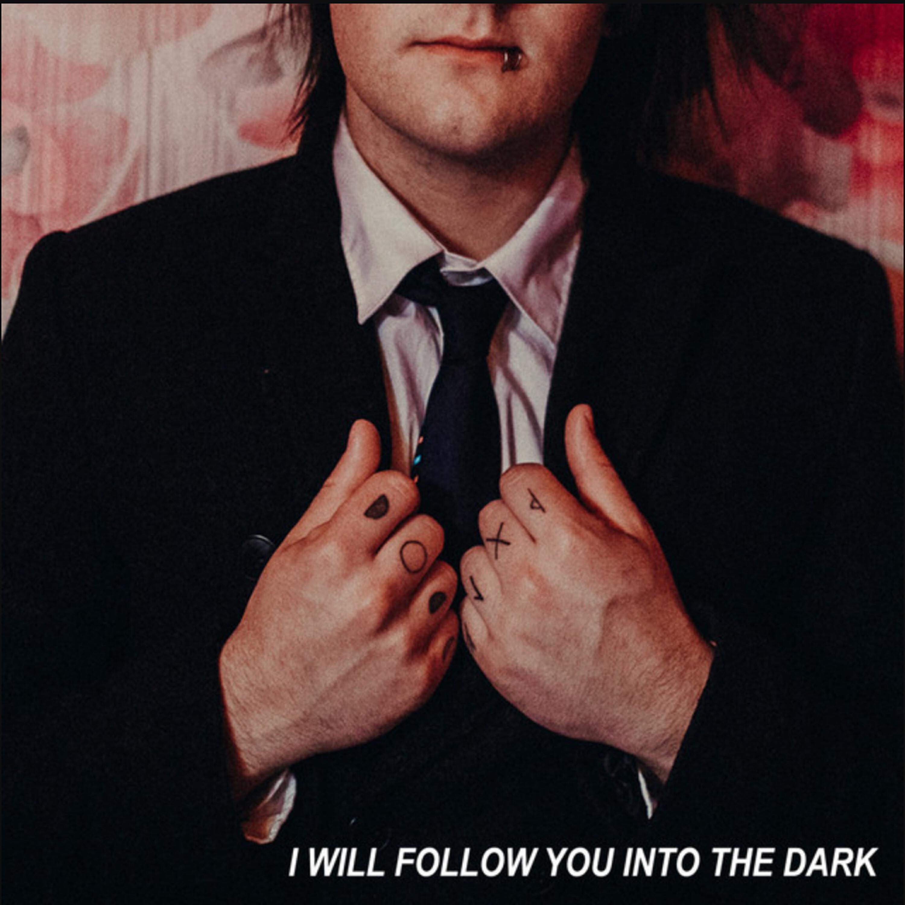 Релиз I Will Follow You into the Dark