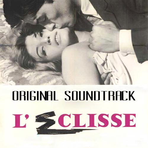 Релиз Eclisse II (From "L'eclisse" Original Soundtrack)