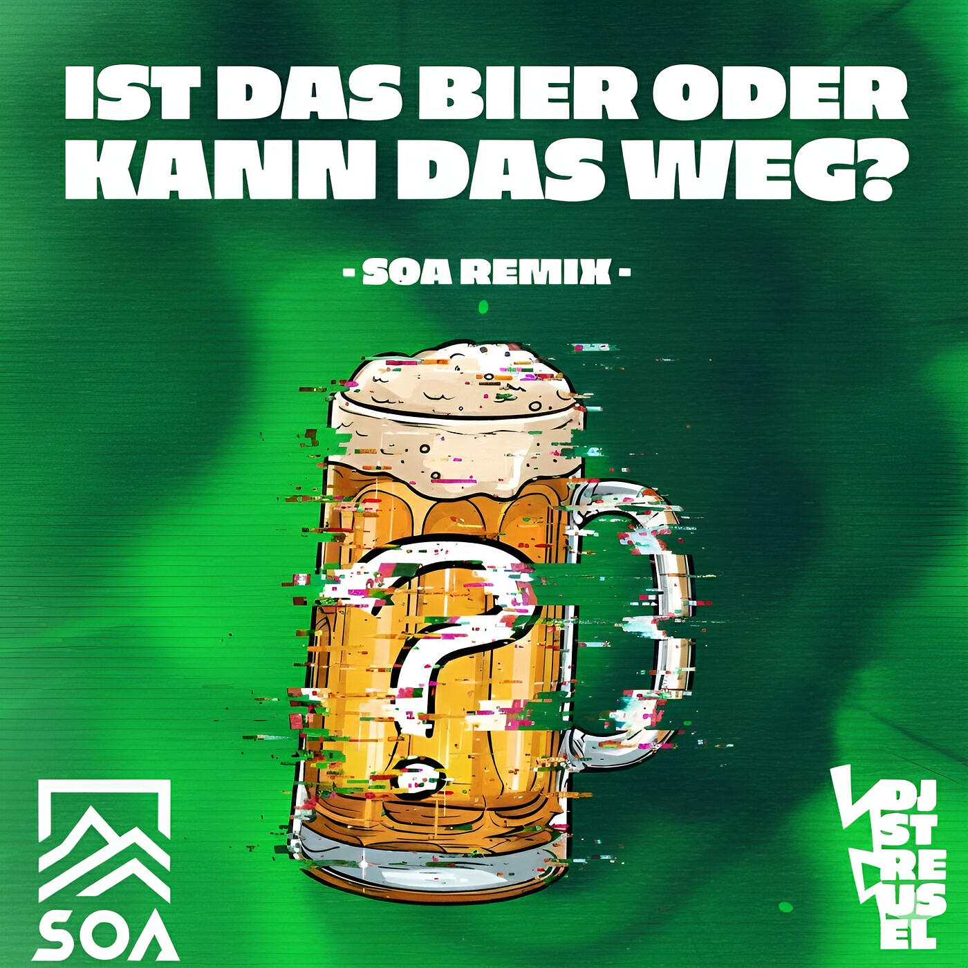 Релиз Ist Das Bier Oder Kann Das Weg? (Soa Remix)