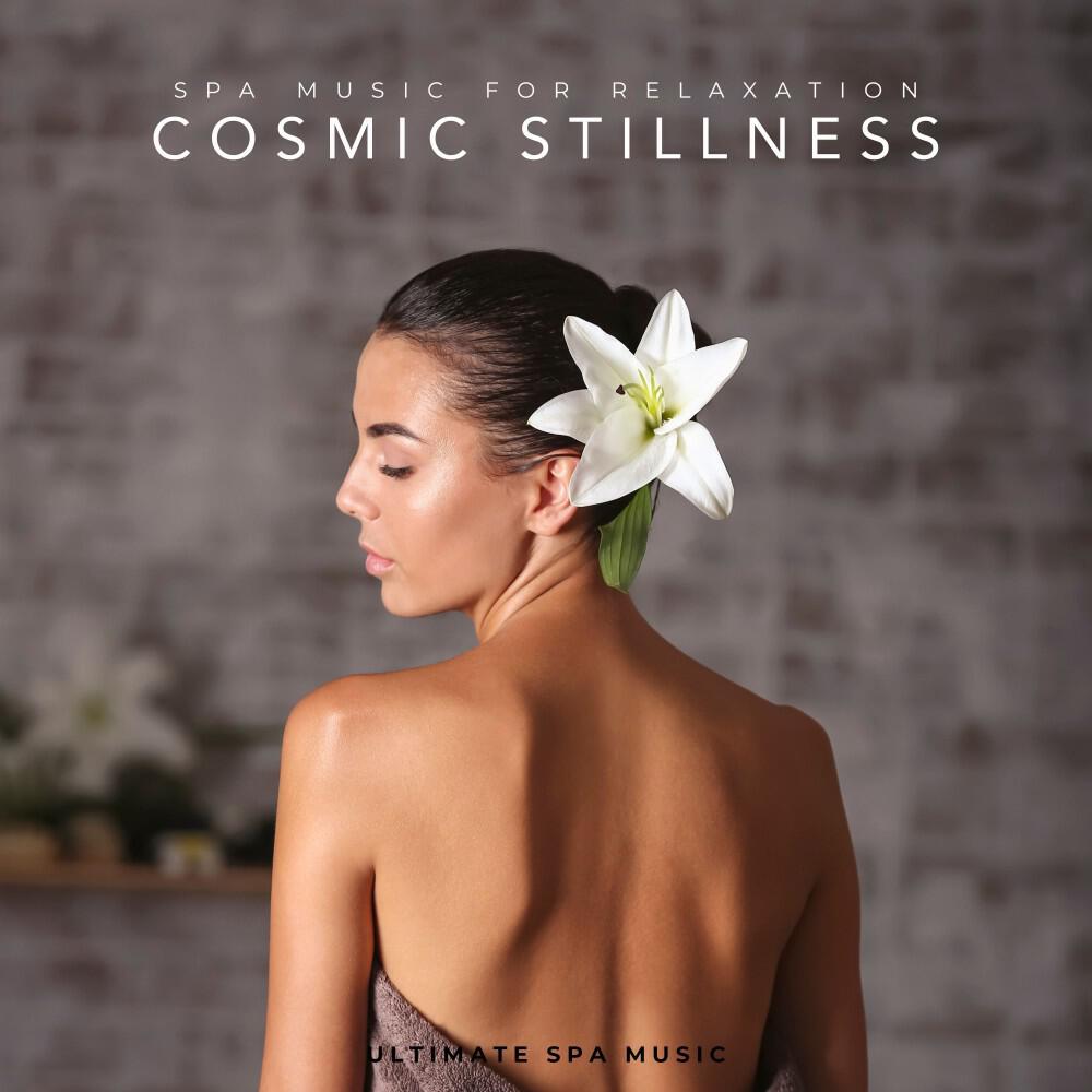 Релиз Cosmic Stillness: Spa Music for Relaxation