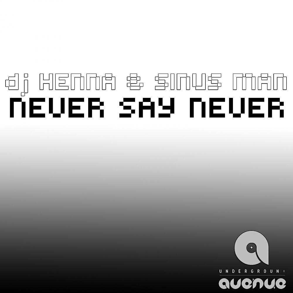 Релиз Never Say Never