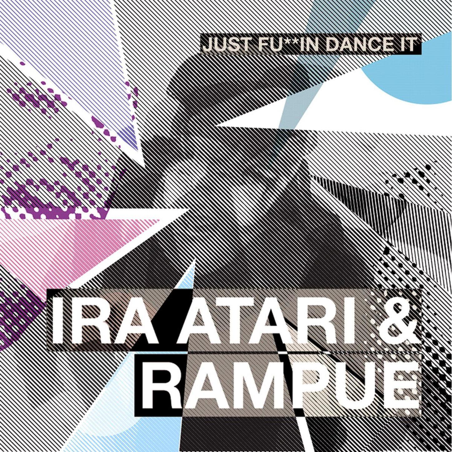 Релиз Just Fu**in Dance It