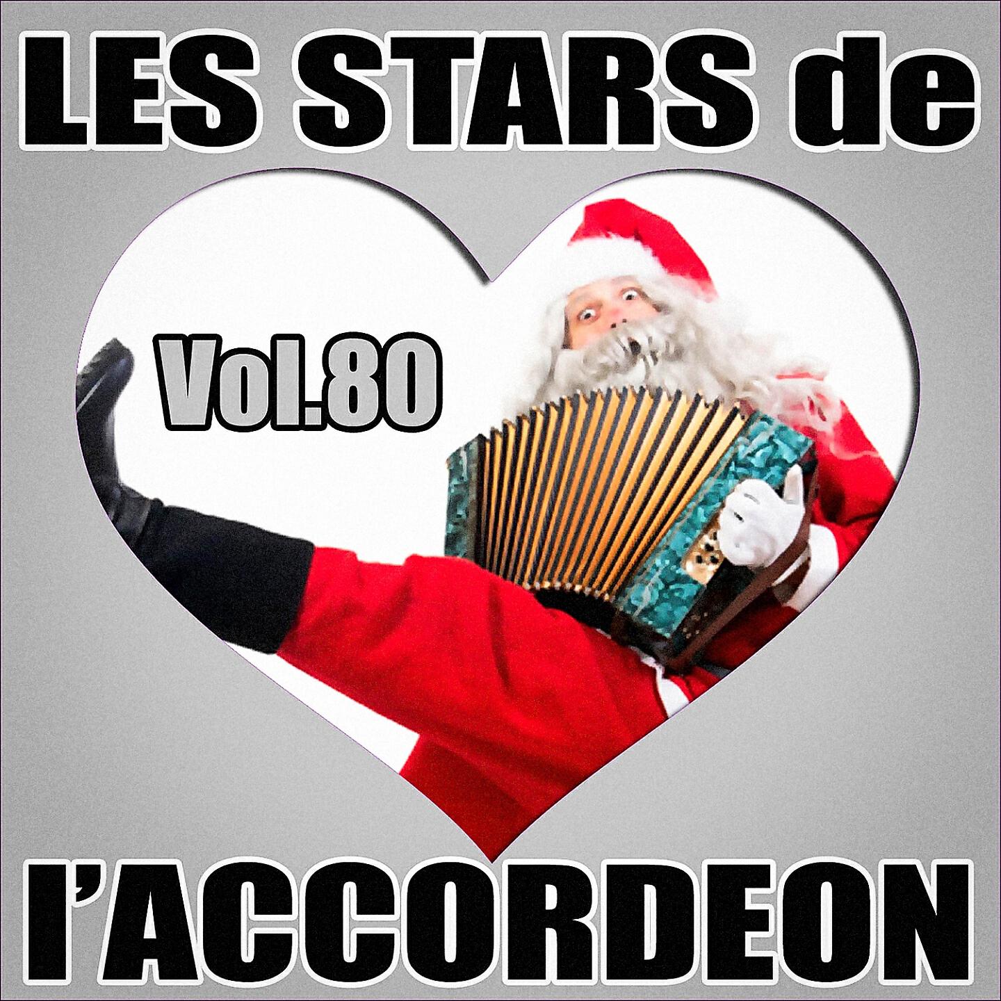 Релиз Les stars de l'accordéon, vol. 80