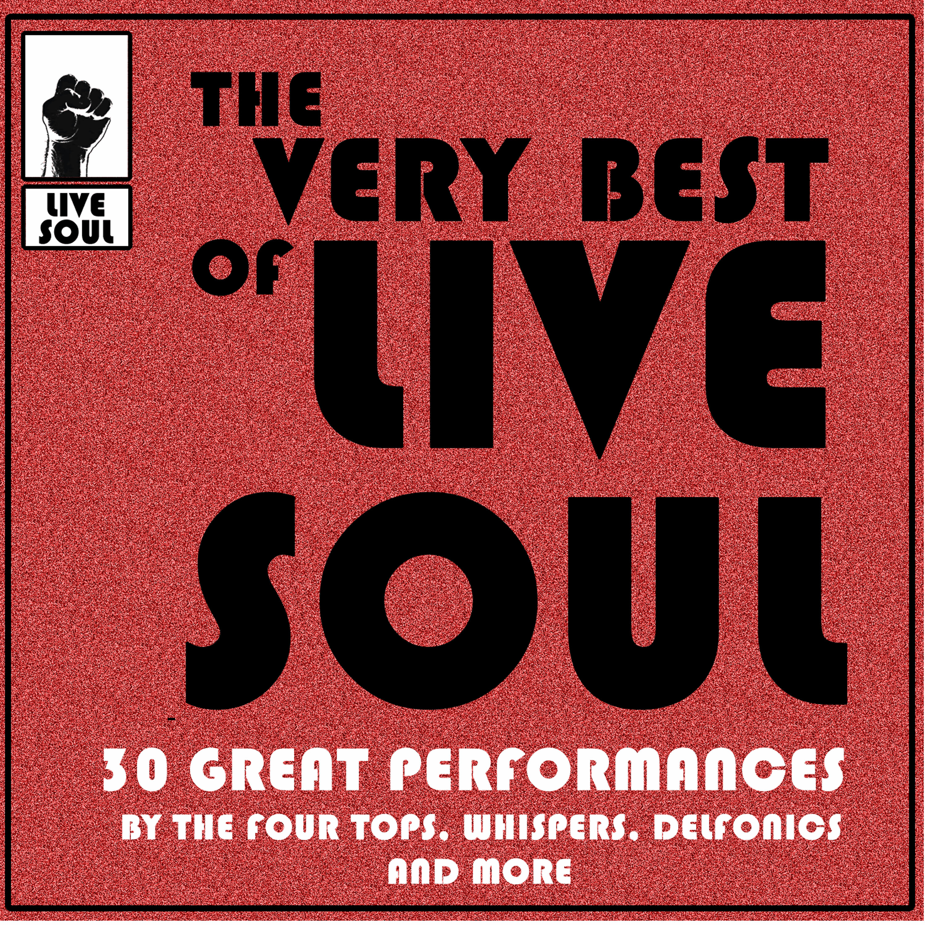 Релиз The Very Best of Soul: 30 Great Performances By the Four Tops, Whispers, Delfonics and More
