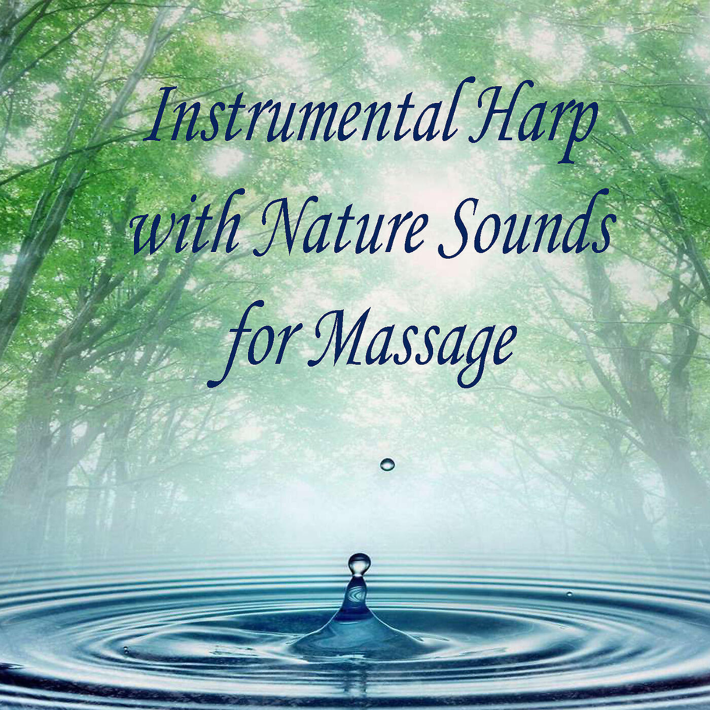 Релиз Instrumental Harp With Nature Sounds for Massage